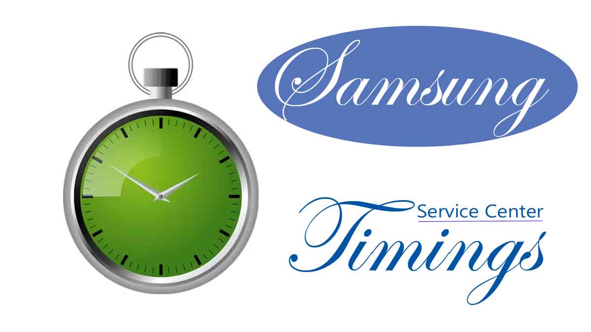 samsung service center timing