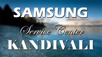 Samsung service centre in kandivali mumbai