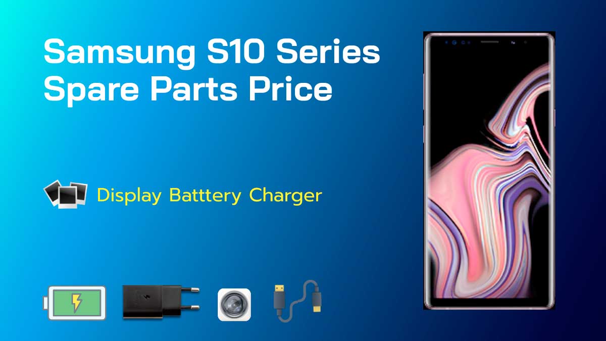 samsung galaxy s10 display battery spare parts price