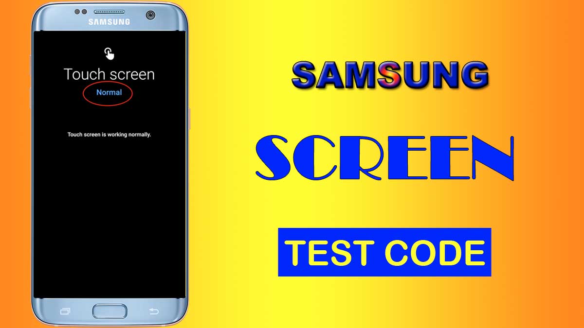 samsung touch screen display test code