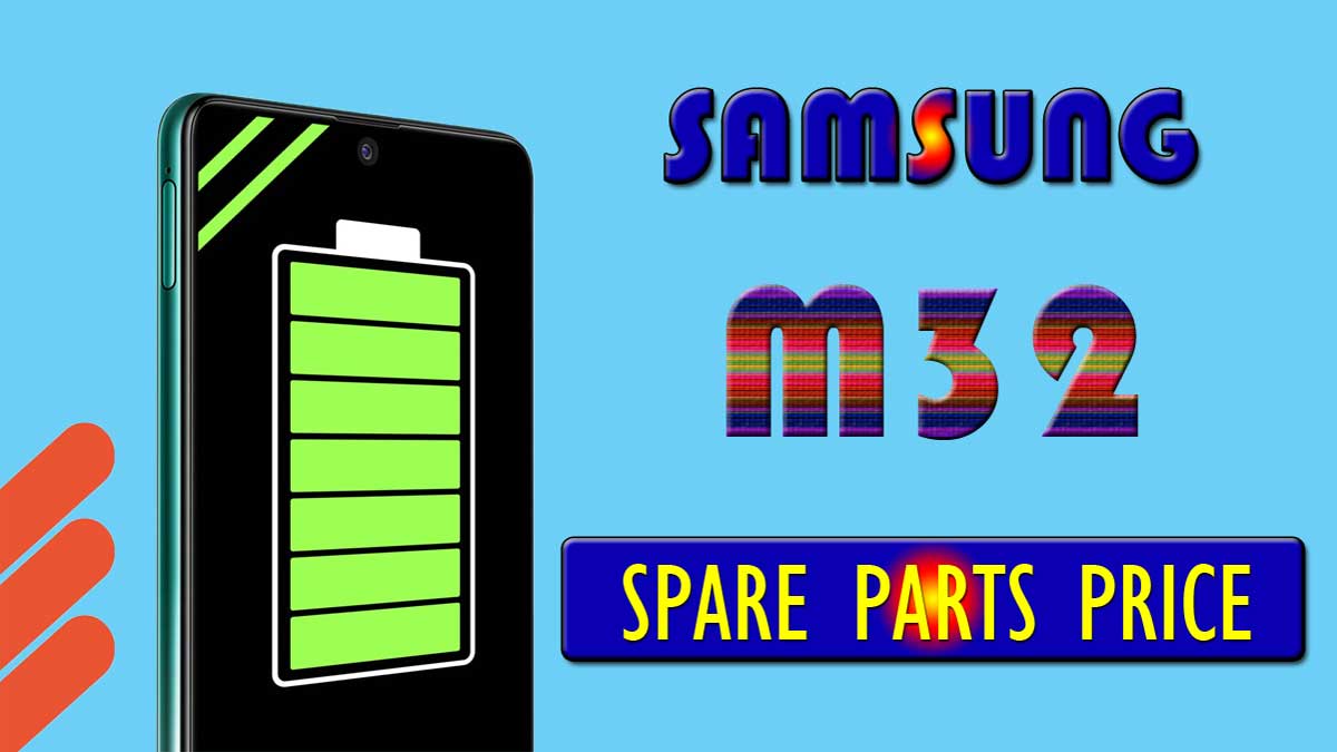 samsung m32 display battery spare parts price
