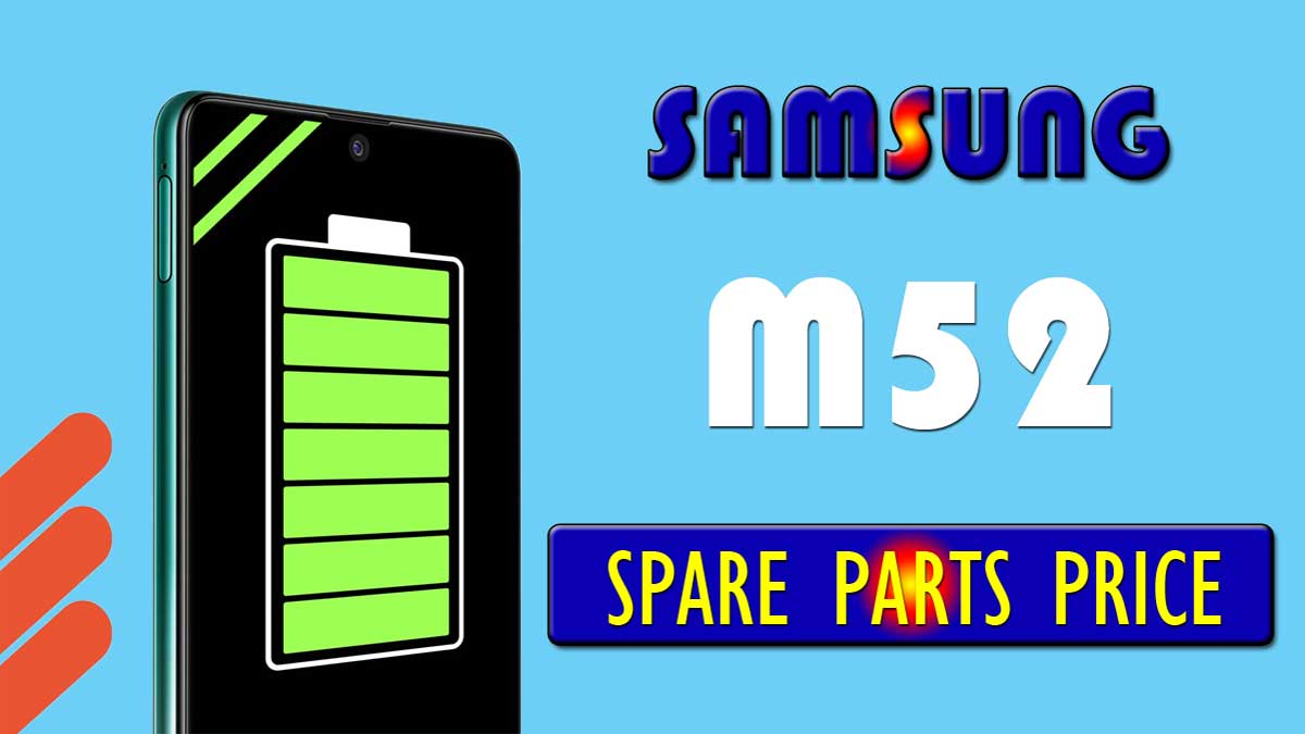 samsung m52 display battery spare parts price