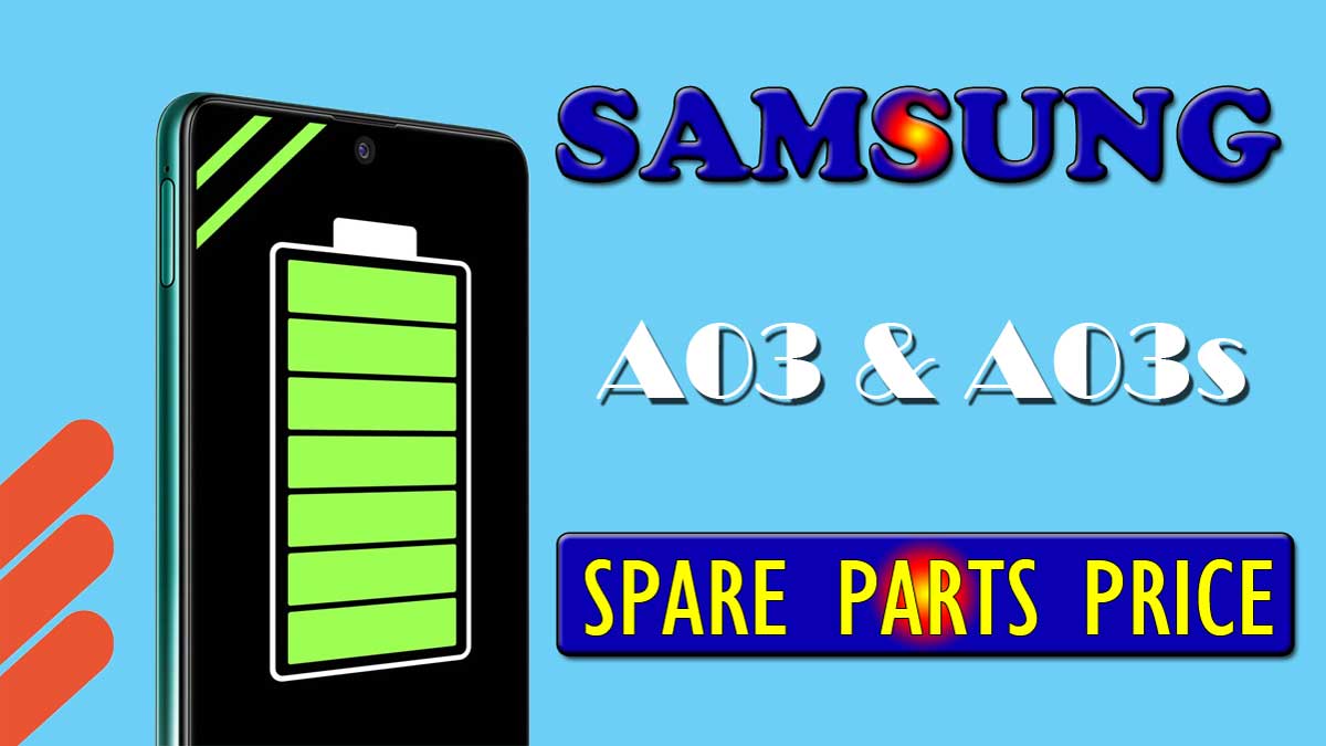 samsung a03 & a03s display battery motherboard spare parts price