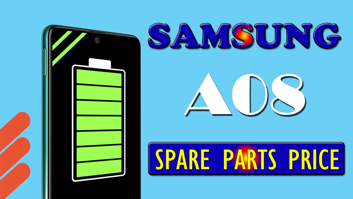 samsung a08 display battery motherboard & spare parts price in service center