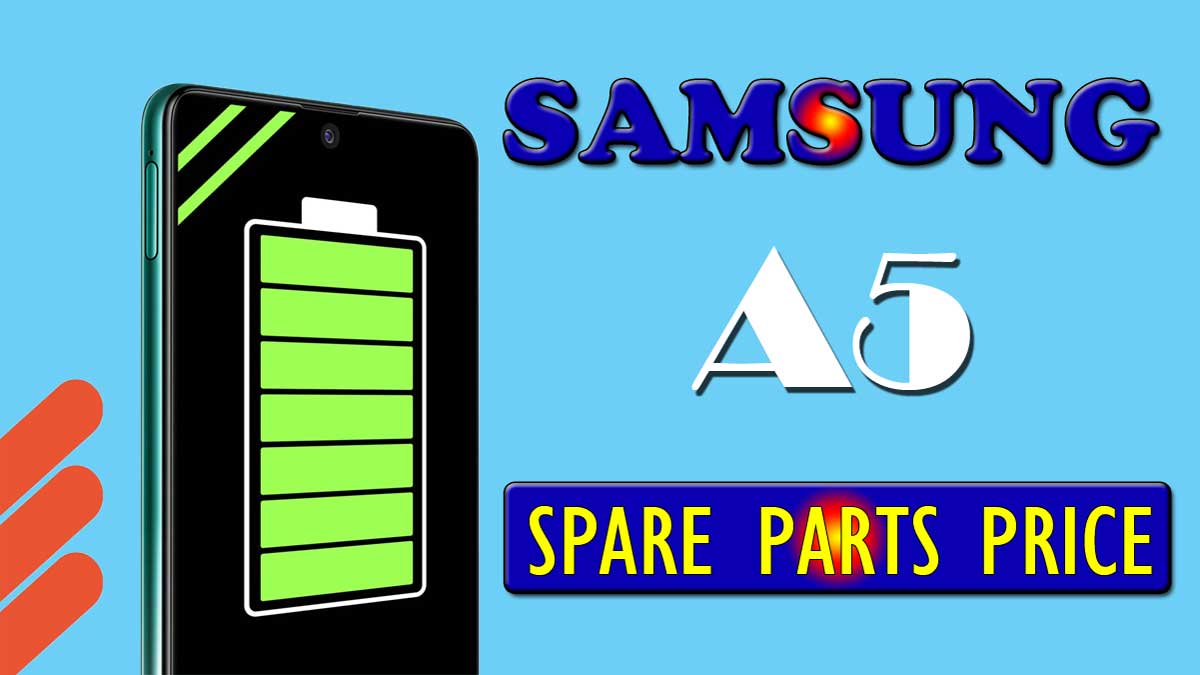 samsung a5 display battery motherboard spare parts price