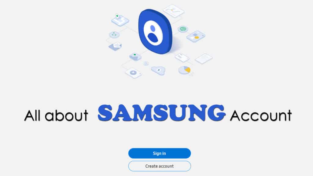 everything about samsung account