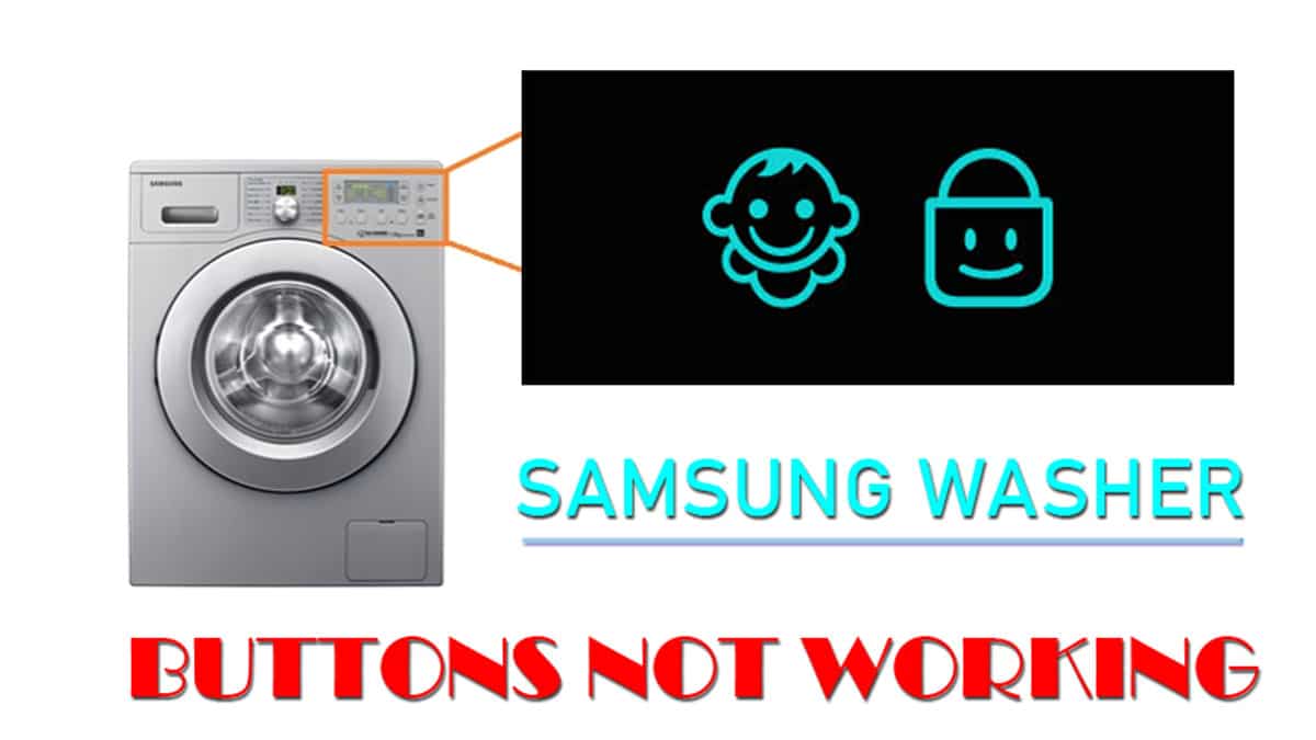 how to fix Samsung washing machine buttons not working