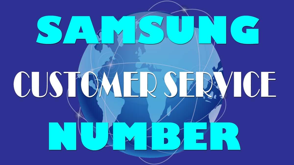 samsung customer service number worldwide list
