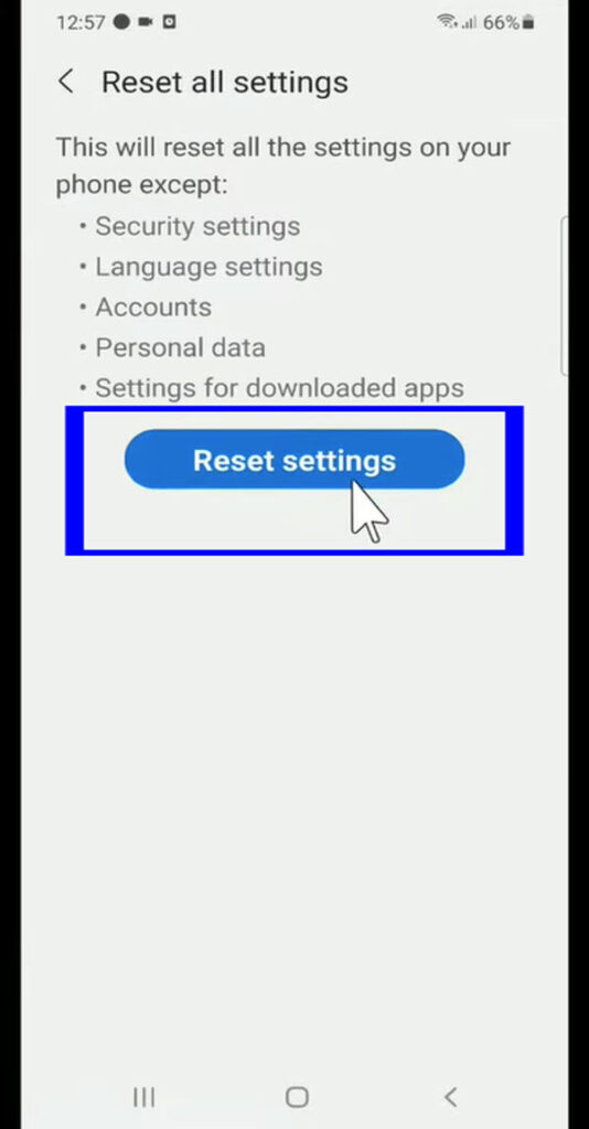 tap on reset settings to reset system settings to default value