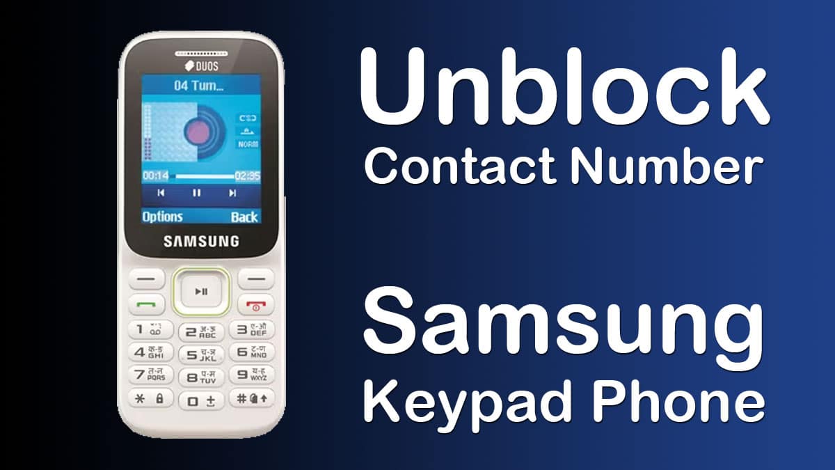 How To Unblock Number In Samsung Keypad Phone