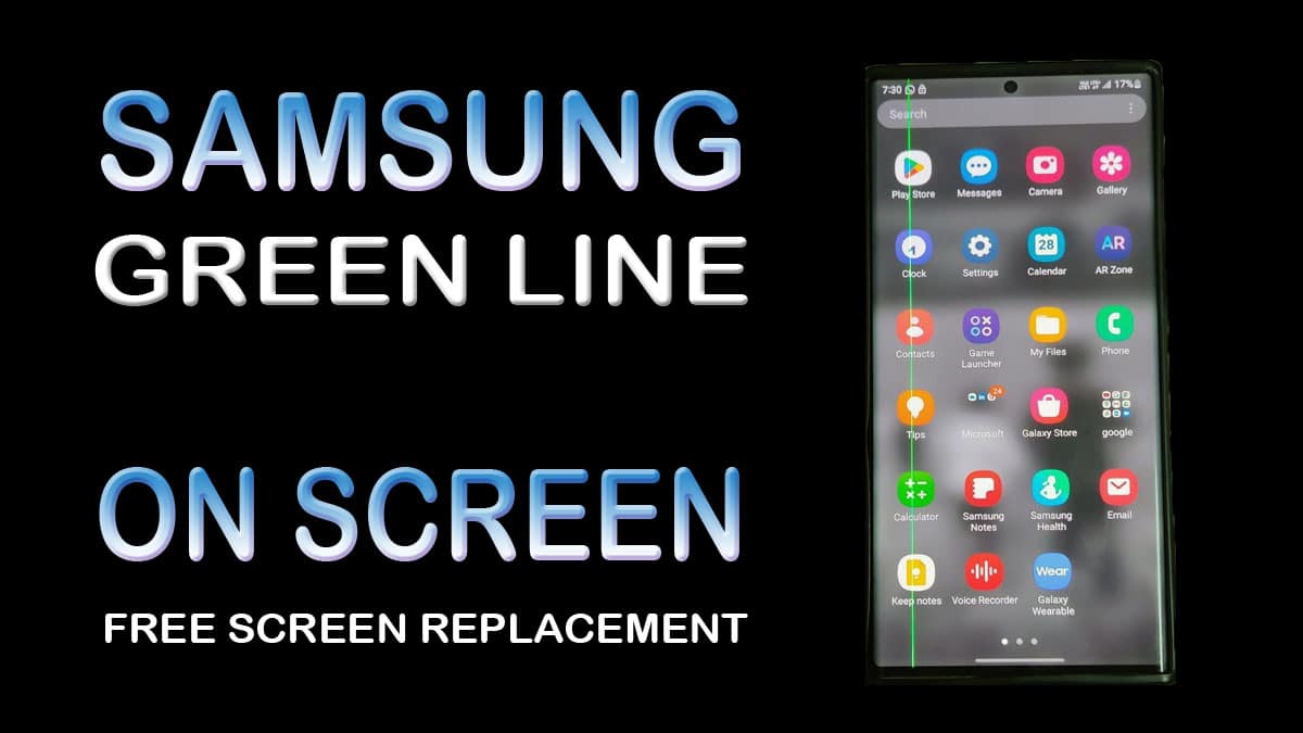 samsung green line on screen fix and free screen replacement