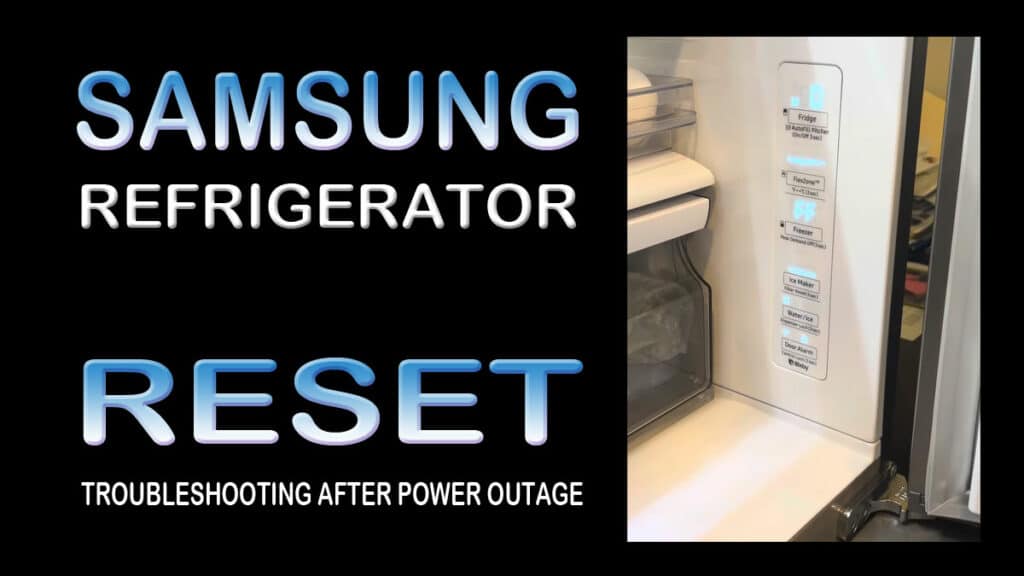 How to reset Samsung refrigerator after a power outage